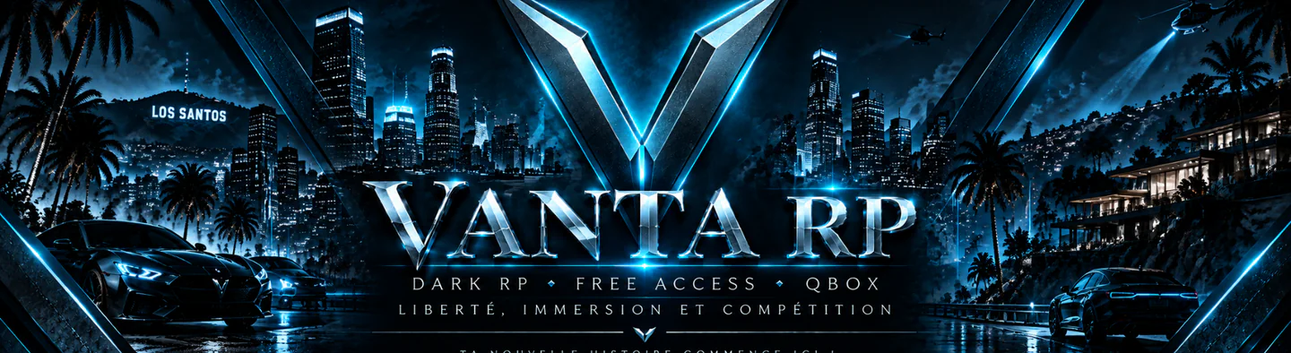 Vanta RP ✦ FREE ACCESS ✦ FiveM server banner