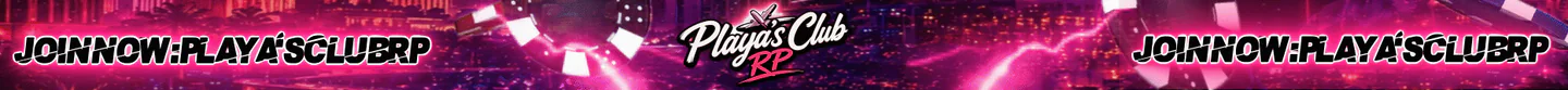 💜Grand Opening| Playas Club RP| 💕 Female & Streamer Friendly 💕|📈 Optimized Server 📈| 💊 Custom Drugs 💊 | 💧 Custom Drip 💧| 📊 High FPS FiveM server banner