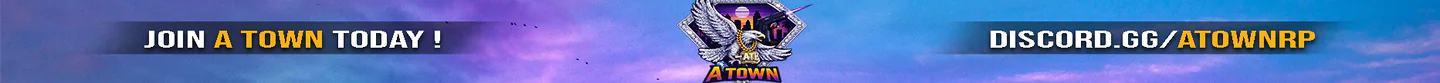 A Town |#1 Atlanta Based Server | 18+ | Serious Community | Streamer Friendly FiveM server banner