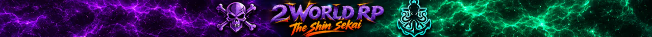 🌊 2World RP | The Shin Sekai Aventure & Piraterie FiveM server banner