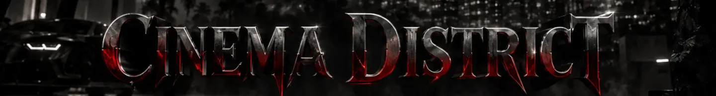 CINEMA DISTRICT | 🔥 PERFORMANCE | 🔧 MINIJOBS | 🔫 HEADSHOT FiveM server banner