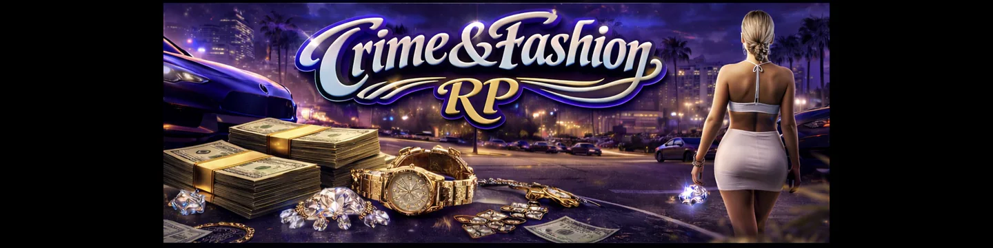 CRIME & FASHION RP FiveM server banner
