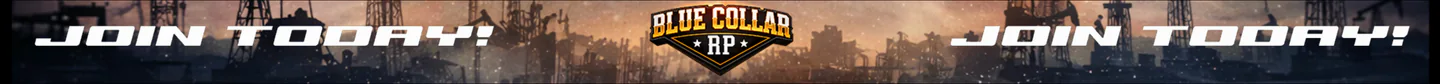 Blue Collar RolePlay | 🚔Active Leo🚔 | 🚒Active Fire&Ems🚒 | ⚙️Active Staff⚙️ | 🚗Custom Cars and Trucks🛻 | 👷Custom Jobs👷 | 👕custom clothes👕 | FiveM server banner