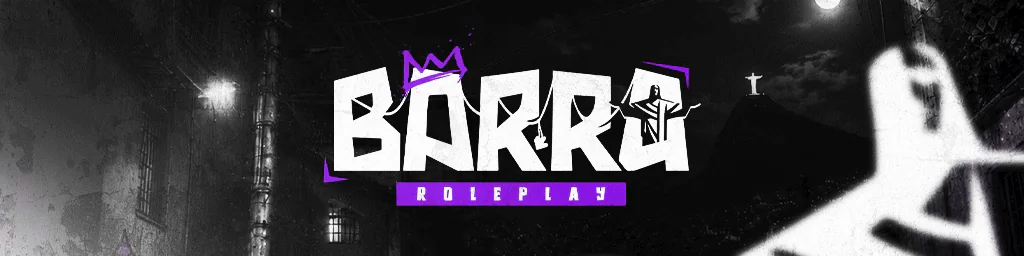 » BARRA ROLEPLAY - FAVELAS E ORGANIZAÇÕES LIVRES! « FiveM server banner