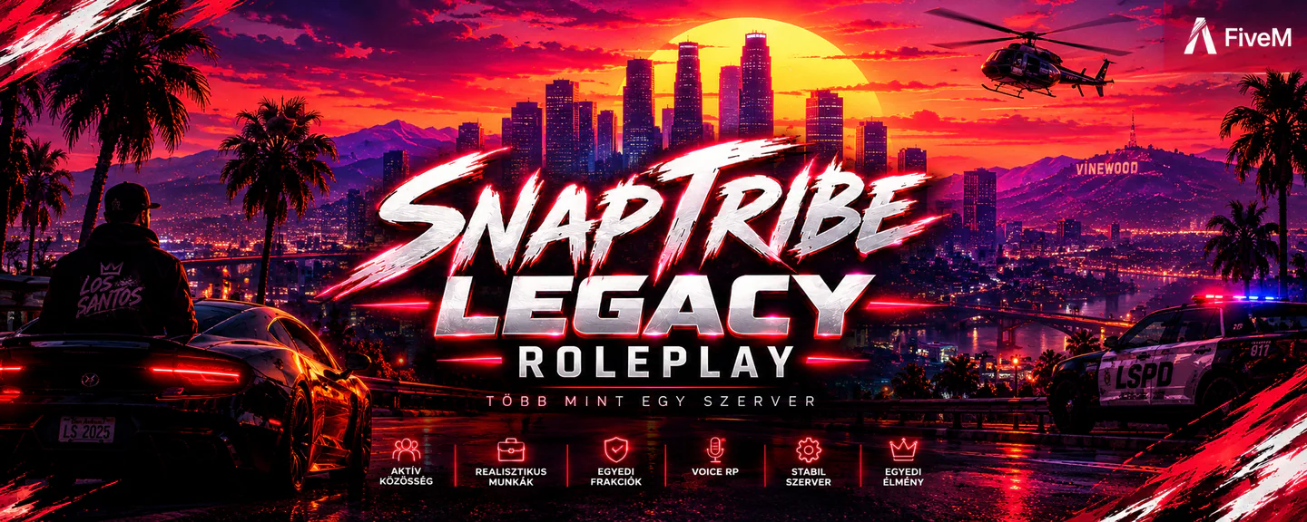 SnapTribe⚡️Legacy RolePlay HUN FiveM server banner