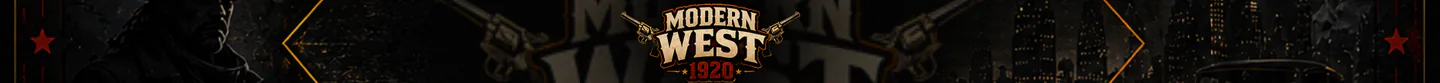 MODERN WEST 1920 🩸 | EIGENE SKRIPTE 🔥 | EIGENE MAPPINGS 💥 | EIGENE FAHRZEUGE 🔥 FiveM server banner