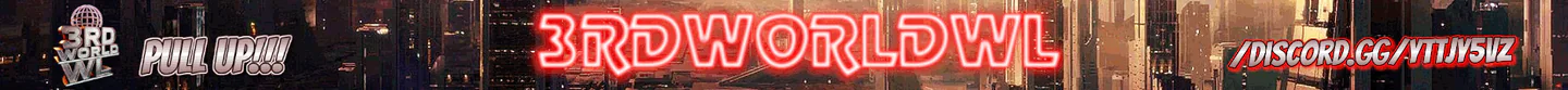 3RDWORLDWL 🌍 | 18+ Realistic RP 🎭 || Businesses 💼 || Female & Content Friendly 👩💻 || Backstories 📖 || Civ Life 🏡 | Job Opportunities 💵 | Plugs 🔌 | Robberies 🏠💰 | It's Your Life 🔥 FiveM server banner