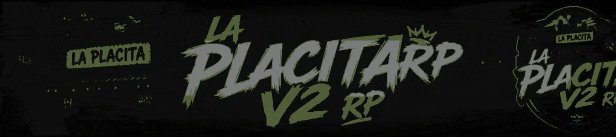 LaPlacita V2 | ✅Optimizado✅| ROL SERIO | 📢Staff Activo📢 | REALIZA TU HISTORIA FiveM server banner
