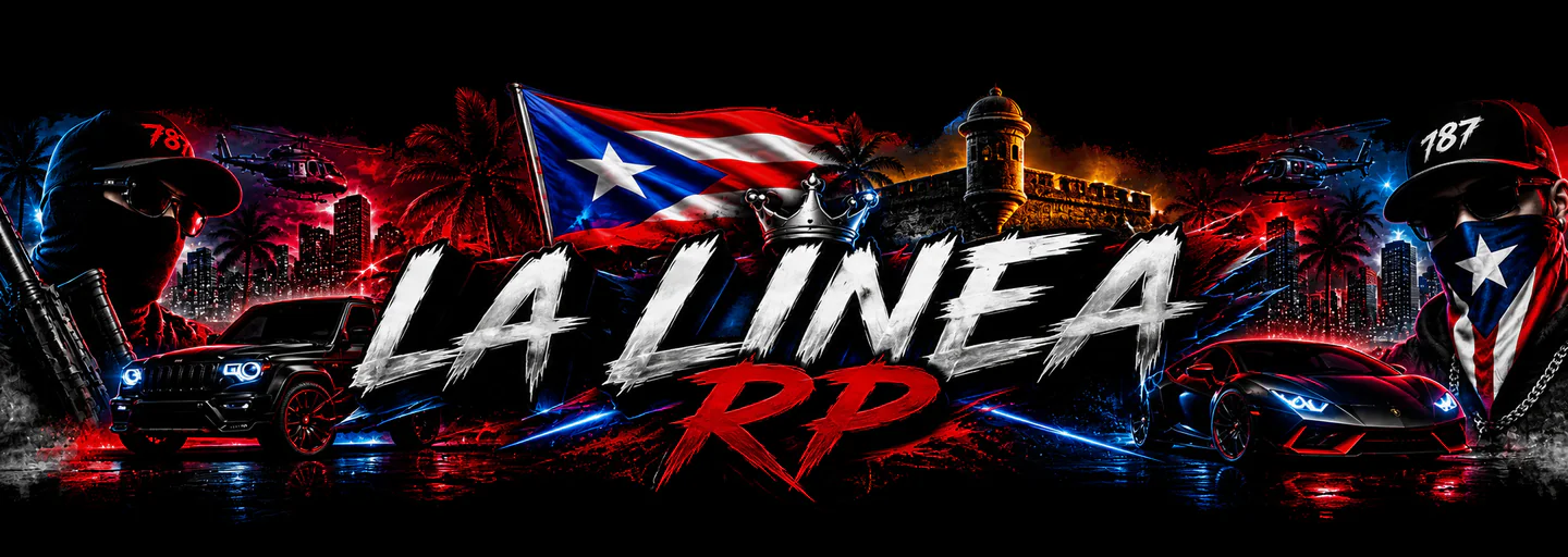 🔥 LA LINEA RP🔥 FiveM server banner