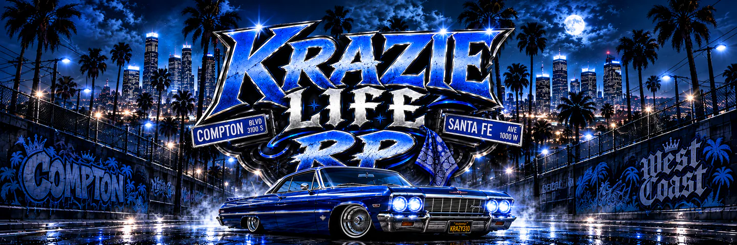 Krazie Life RP | Los Angeles Based | Chicano RolePlay! FiveM server banner