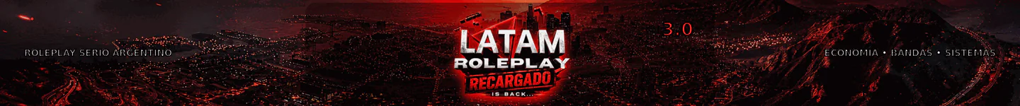 ⚡ LATAM 3.0 RECARGADO • 60FPS • Staff Activo • Discord FiveM server banner