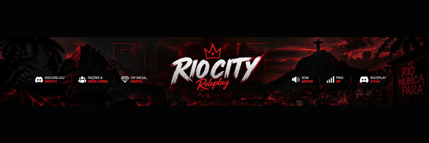 👑 RIO CITY RP RJ 👑 • CIDADE GRANDE • RP/PVP • FACÇÕES & ORGS LIVRES FiveM server banner