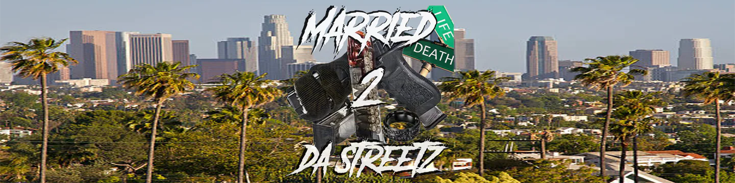 ^Married 2 Da Streetz The Take Over FiveM server banner