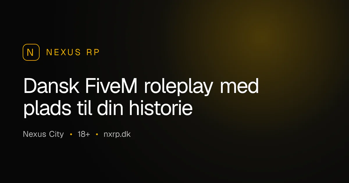 NexusRP | V2 | Dansk Roleplay FiveM server banner