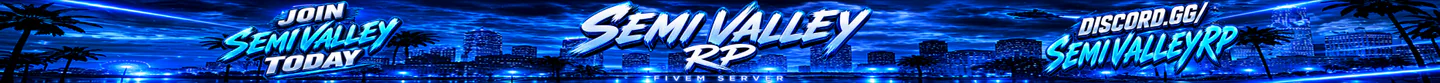 Semi Valley RP | Semi-Serious | Custom Cars, Gangs, Jobs & Drugs FiveM server banner
