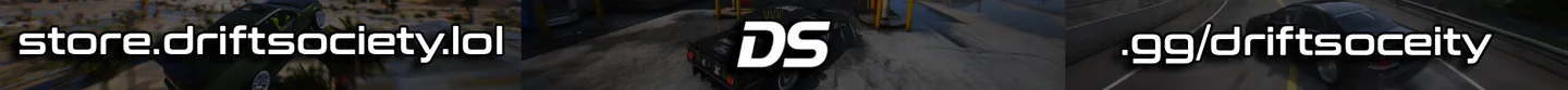 Drift Society / Drift / Custom Cars / Custom Maps / Stunts / Handling Editor FiveM server banner
