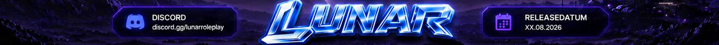 ⟫ LUNAR V2 ⏾ ⎡ FRAKTIONEN OHNE KONZEPT ⎦ FiveM server banner
