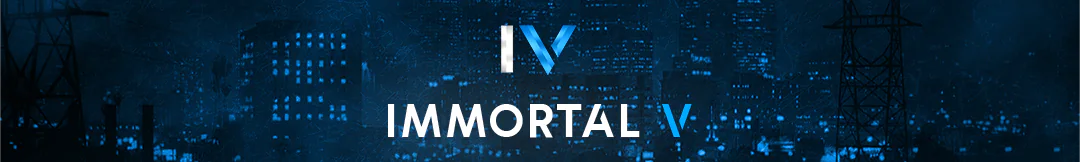 IMMORTALV | ❤️ This Is Your Life ❤️ | 👨✈️ Fast IC-Einreise 👨✈️ | 🔫 Gratis Fraktionen | 📅 Since 2019 📅 | Hosted bei Avoro.eu FiveM server banner