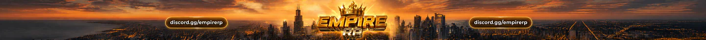 👑 Empire Roleplay 👑| 🔥Serious RP🔥| 🚑Hiring EMS & PD🚑 | 🏪Player Owned Businesses🏪 | 🌿Drugs🌿 FiveM server banner