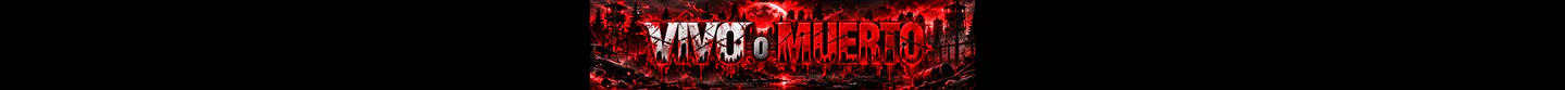 ☣️ VIVO O MUERTO ☣️ FiveM server banner