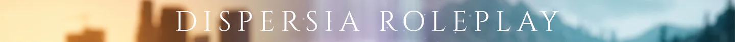 Dispersia Roleplay V2 | 18+ | Живий RP світ | Open BETA FiveM server banner