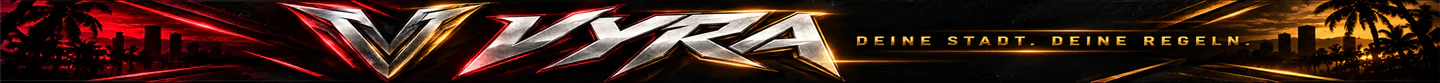 VYRA ✘ Roleplay | Wartungsarbeiten FiveM server banner