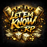 Let `Em Know RP | Semi-Serious Roleplay FiveM server icon