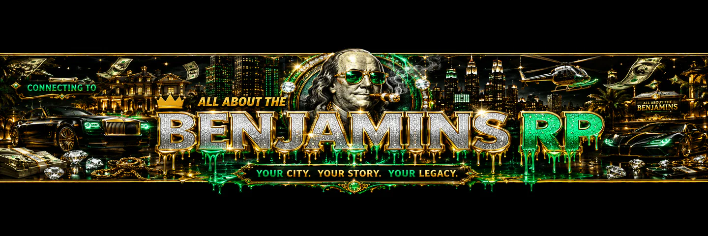 ALL ABOUT THE BENJAMINS RP FiveM server banner
