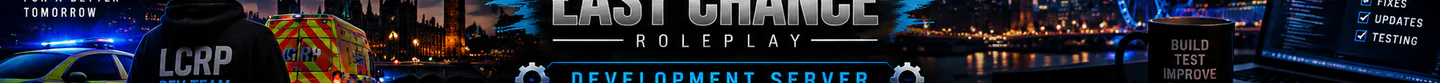 🛠️ The Last Chance Roleplay | DEVELOPMENT SERVER | TESTING ONLY FiveM server banner
