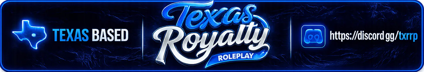 Texas Royalty RolePlay🤠 │ 🔥 Serious RP🔥 │ 🚓 Active LEO, EMS & Staff🚓 │Streamer/Female Friendly FiveM server banner