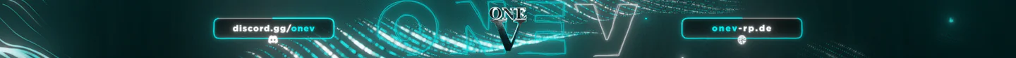 ONEV RP 🌍 Content-Updates 🎯 FPS & Performance-optimiert 🔥 Seit 2022 ✔️ FiveM server banner