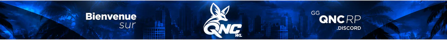 [FR] QNC RP 🔴 | WHITELIST 🔓 | SERVEUR MARSEILLAIS 💙 | CONTENU EXCLUSIF ET OPTIMISE ⌨️ FiveM server banner