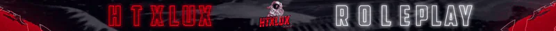 HTXLUX Roleplay | 18+ | Streamer Friendly | Free Gangs | Player Owned Business | Custom Cars | Custom Guns FiveM server banner