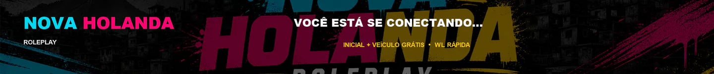 NOVA HOLANDA RP | VENHA CONHECER | INICIAL + VEÍCULO | RJ FiveM server banner