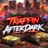 🔥 Trappin After Dark RP 🔥 | 🤍Free Whitelist | 🎀 E-Girl / Streamer Friendly | 💵 Good Starting Pack | 👥 Custom Gangs & Territories | 🚘 Custom Drip & Cars | 💊 Custom Drugs | 👮 Active PD & Staff | 🔗 discord.gg/5U8GXBQBQm FiveM server icon
