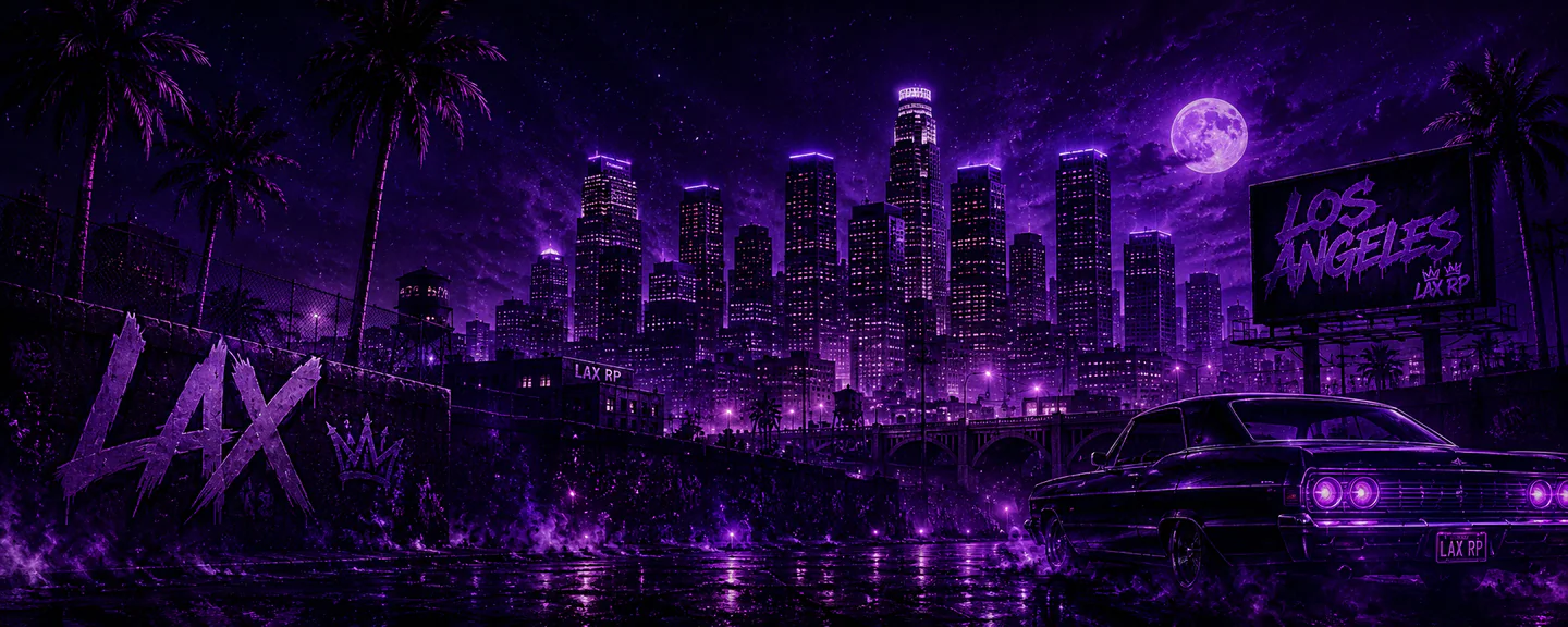 🔥 LAX RP | Serious Roleplay 🌆 | Businesses 💼 | Gangs 🔫 | Housing 🏠 | Heists 💰 | PD 🚓 | EMS 🚑 | Custom Cars | Custom Scripts FiveM server banner