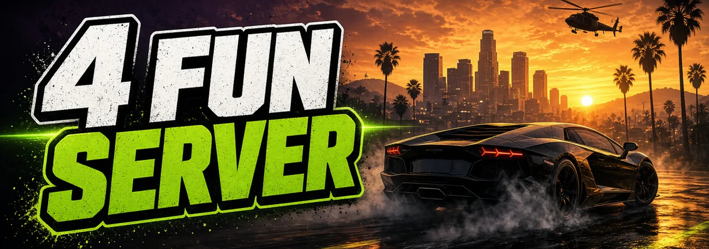4 Fun Server | Alpha 1.3 FiveM server banner