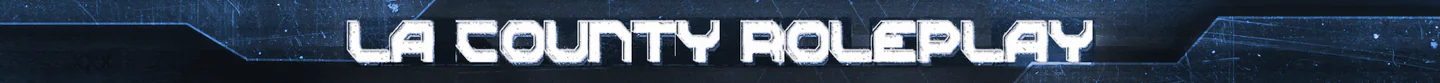 LA County Roleplay → V2 LAUNCHED TODAY!! ← FiveM server banner