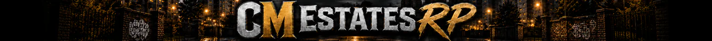 CM Estates Roleplay | WL | 2026 | 18+ FiveM server banner