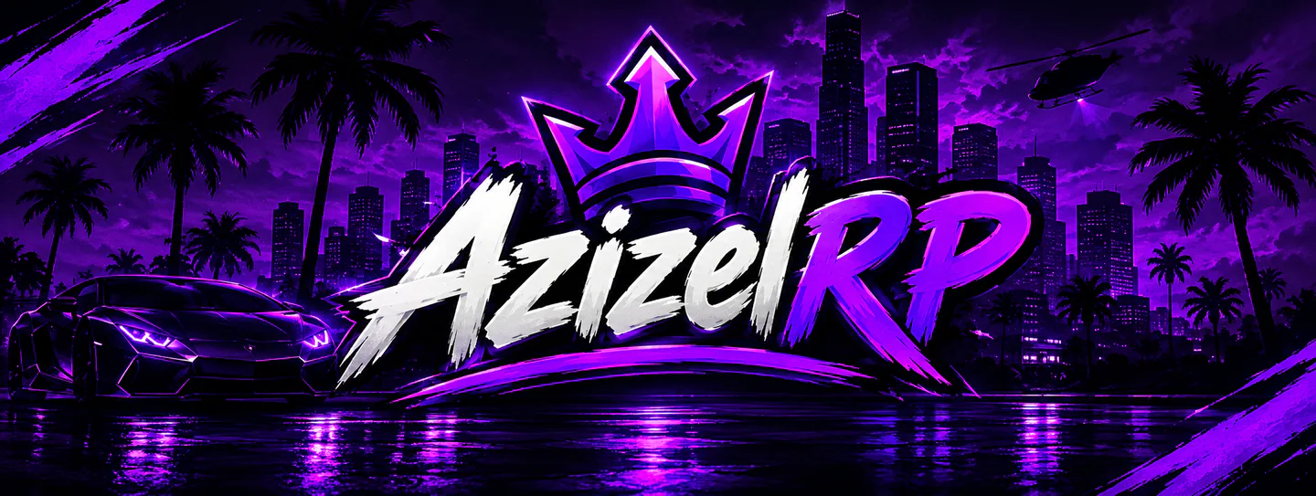 AZIZELRP — ТВОЯТ ГРАД. ТВОЯТА ИСТОРИЯ. FiveM server banner