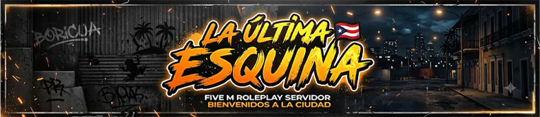 La Ultima Esquina RP FiveM server banner