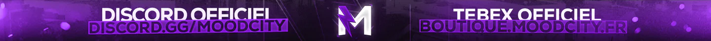 [FR/QC/BE] ⚡MoodCity ➔ 💪 Free-Access ➔ 👀 Contenu Incroyable & Optimisé ➔ ⭐ 1000 COINS OFFERT ➔ 🔥discord.gg/moodcity FiveM server banner