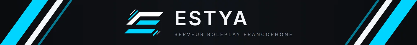 ESTYA -> BÊTA ・ Optimisé ・ Staff à l'écoute ・ discord.gg/GBv5Jr6uHP FiveM server banner