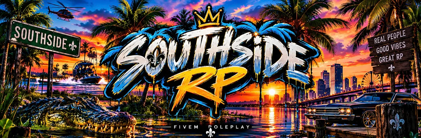 SOUTHSIDE RP ||| 🔥 BEST QUALITY 🔥 ||| 👀 REAL WEAPONS & SCRIPTS 👀 ||| ♻️ HIGHLY OPTIMIZED ♻️ ||| 👑 ||| 🌟 REALISTIC JOBS 🌟 ||| 🏎️ CUSTOM CARS 🏎️ ||| ✅ DRUG SCRIPTS ✅ ||| 👮 ROBBERIES 👮 FiveM server banner