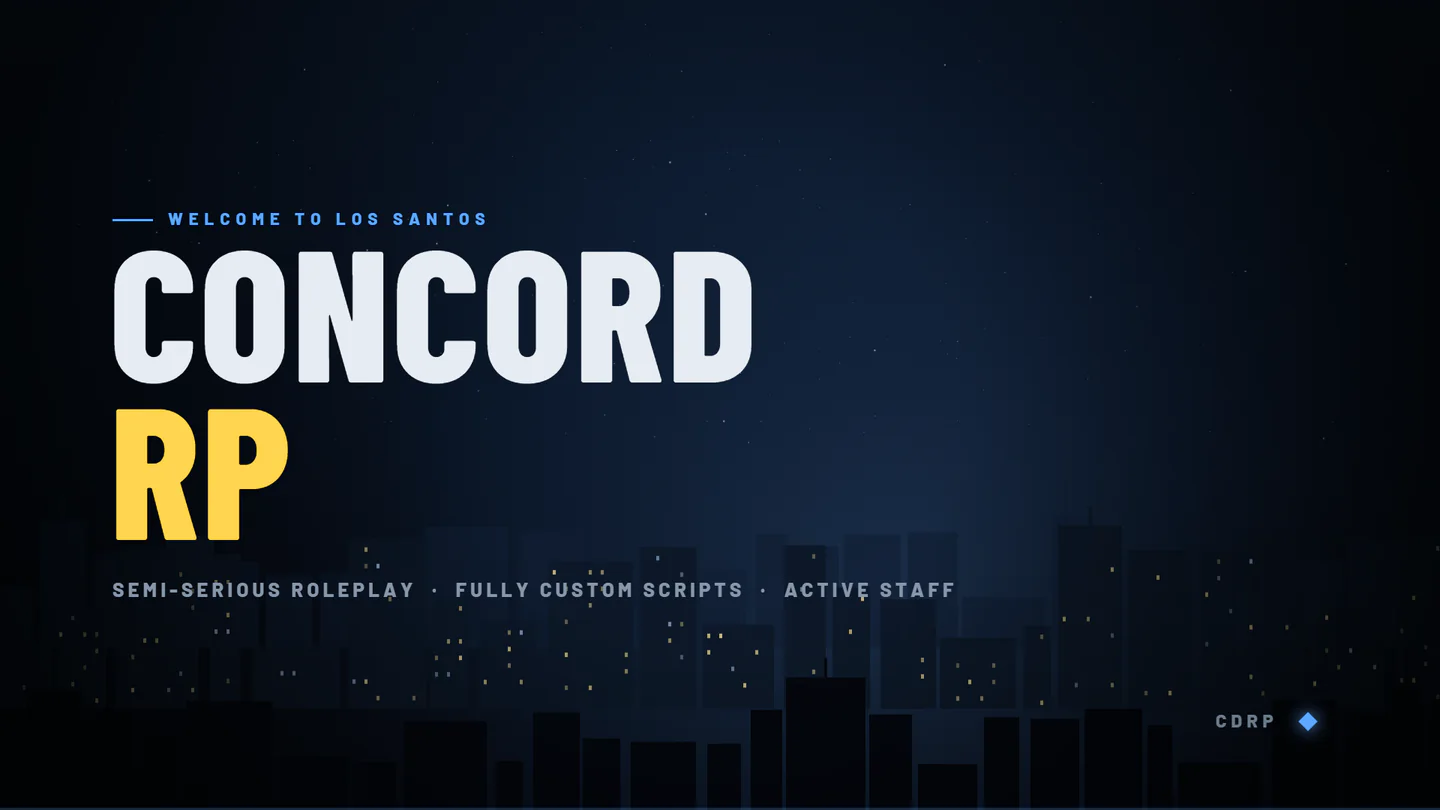 Concord RP | Semi-Serious Roleplay | Fully Custom Scripts | Active Staff FiveM server banner