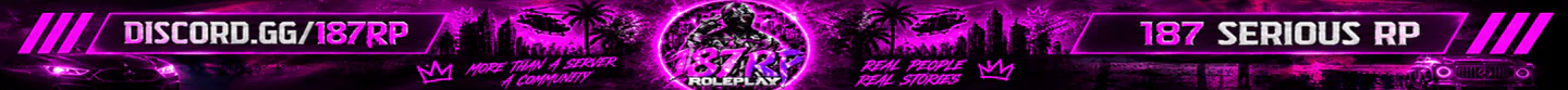 187 RP | Serious Roleplay | Streamer Friendly | Custom Development | Active Community | 187 RP FiveM server banner