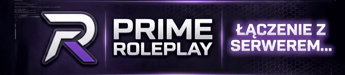 [PL] PrimeRP | WL-OFF | Auto na Start | Zbalansowana Ekonomia | Rozbudowany Crime | Autorskie Skrypty FiveM server banner