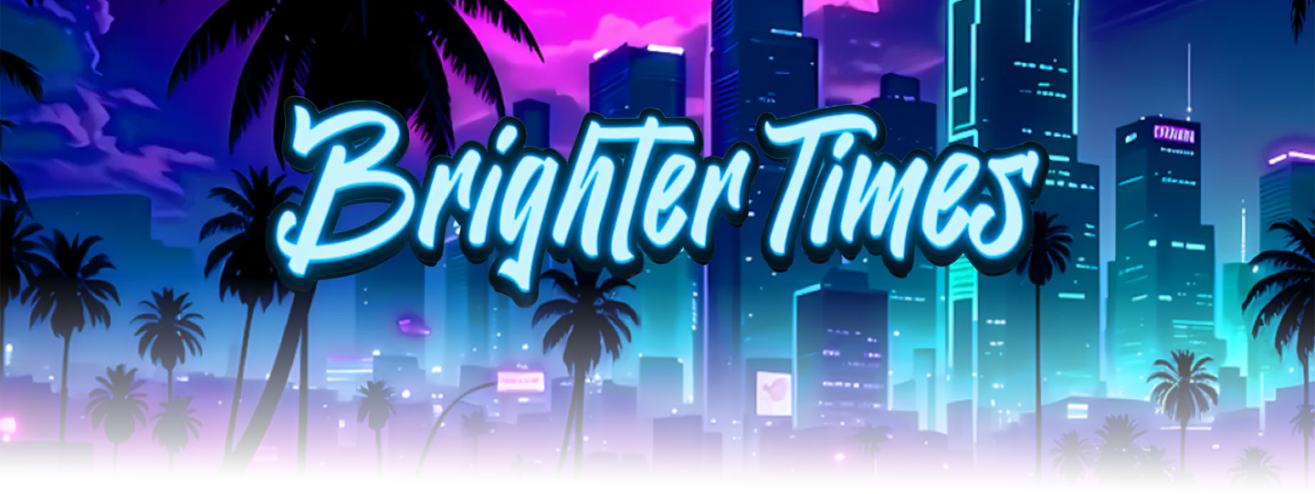 Brighter Times RP 3.0 FiveM server banner