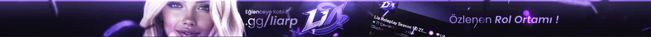 LIA ROLEPLAY WHITELIST | #DonateAktarimi | .gg/liarp FiveM server banner