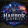 Harbor District Roleplay | Serious & Immersive RP | Player Owned Businesses | Active Staff | 18+ | Join Today! FiveM server banner